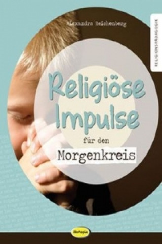 Buch Religiöse Impulse für den Morgenkreis Alexandra Reichenberg