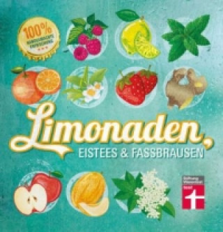 Kniha Limonaden, Eistees & Fassbrausen Kirsten Schiekiera