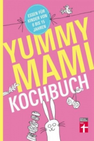 Buch Yummy Mami Kochbuch Lena Elster