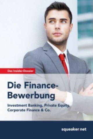 Książka Das Insider-Dossier: Die Finance-Bewerbung Thomas Trunk