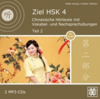 Audio Chinesische Hörtexte mit Vokabel- und Nachsprechübungen, MP3-CDs. Tl.2 Hefei Huang