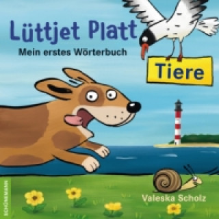 Kniha Lüttjet Platt - Tiere Valeska Scholz