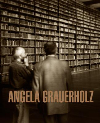 Knjiga Angela Grauerholz Angela Grauerholz