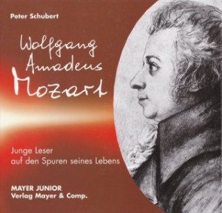 Kniha Wolfgang Amadeus Mozart Peter Schubert