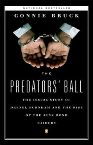 Βιβλίο Predator's Ball Connie Bruck