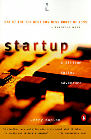 Книга Startup A Silicon Valley Adventure Jerry Kaplan
