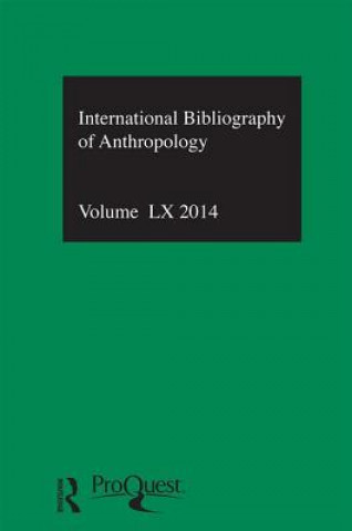 Könyv IBSS: Anthropology: 2014 Vol.60 The British Library Of Political & Eco