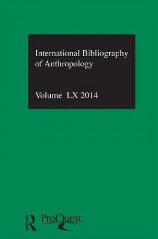 Livre IBSS: Anthropology: 2014 Vol.60 The British Library Of Political & Eco