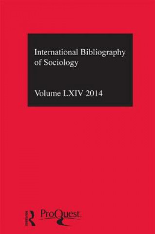 Kniha IBSS: Sociology: 2014 Vol.64 The British Library Of Political & Eco
