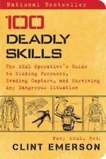 Книга 100 Deadly Skills Clint Emerson