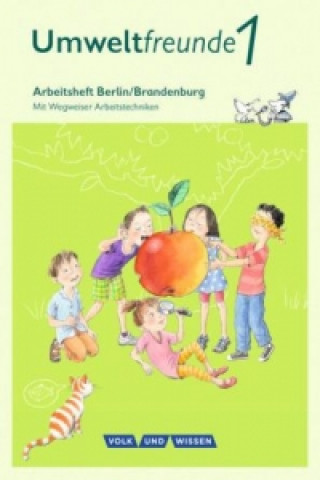 Kniha Umweltfreunde - Berlin/Brandenburg - Ausgabe 2016 - 1. Schuljahr Ingrid Haak