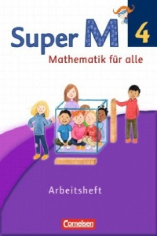 Kniha Super M - Mathematik für alle - Westliche Bundesländer - Neubearbeitung - 4. Schuljahr Ursula Manten
