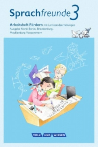 Książka Sprachfreunde - Sprechen - Schreiben - Spielen - Ausgabe Nord (Berlin, Brandenburg, Mecklenburg-Vorpommern) - Neubearbeitung 2015 - 3. Schuljahr Katrin Junghänel