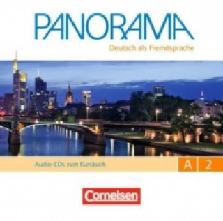 Audio Panorama - Deutsch als Fremdsprache - A2: Gesamtband Claudia Böschel