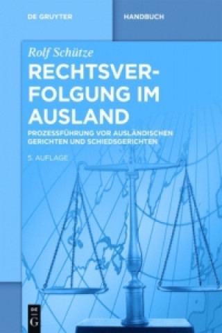 Книга Rechtsverfolgung im Ausland Rolf A. Schütze