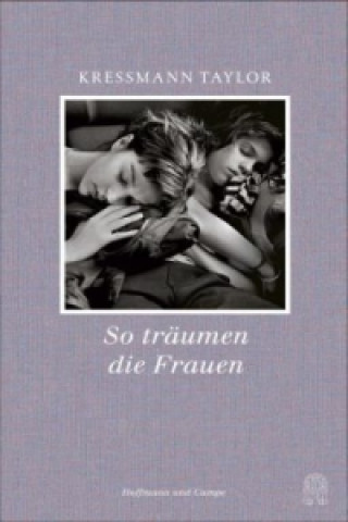 Carte So träumen die Frauen Kathrine Kressmann Taylor