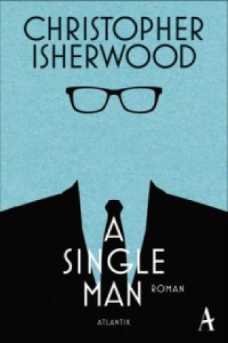 Kniha A Single Man Christopher Isherwood