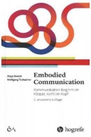 Kniha Embodied Communication Maja Storch