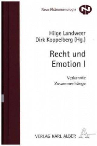 Könyv Recht und Emotion I Hilge Landweer