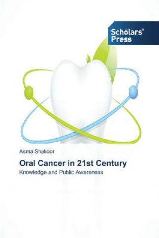 Książka Oral Cancer in 21st Century Shakoor Asma