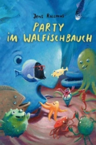 Buch Party im Walfischbauch Jens Rassmus