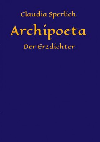 Carte Archipoeta Claudia Sperlich