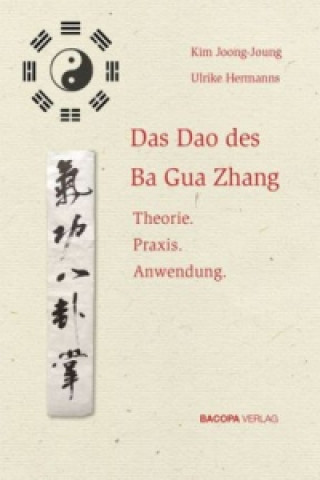 Carte Das Dao des Ba Gua Zhang Joong-Joung Kim