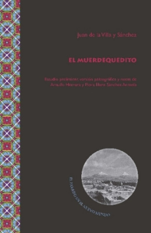 Книга El Muerdequedito Juan de la Villa y Sánchez