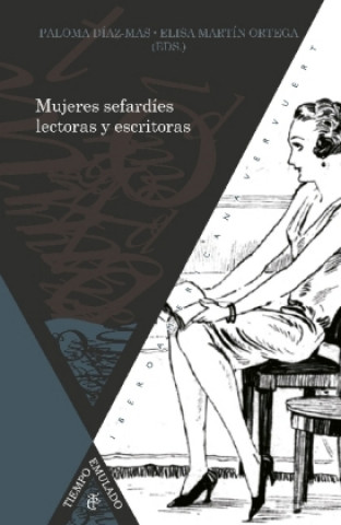 Könyv Mujeres sefardíes lectoras y escritoras, siglos XIX-XXI Paloma Díaz Mas