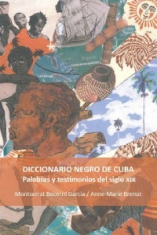 Carte Diccionario negro de Cuba : Montserrat Becerril