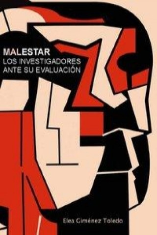 Könyv Malestar : los investigadores ante su evaluación Elea Giménez