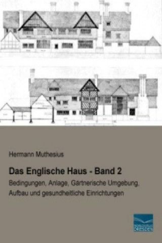 Könyv Das Englische Haus - Band 2 Hermann Muthesius