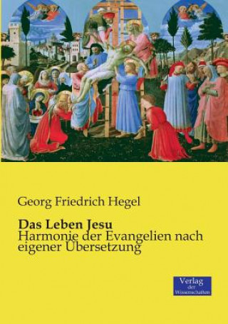 Könyv Leben Jesu Georg Friedrich Hegel