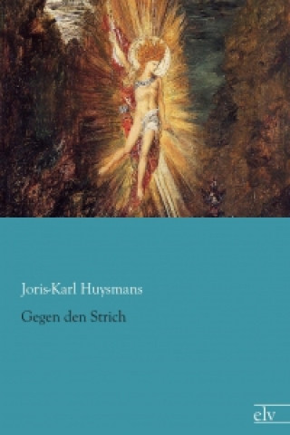Carte Gegen den Strich Joris-Karl Huysmans