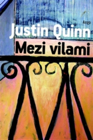 Książka Mezi vilami Justin Quinn