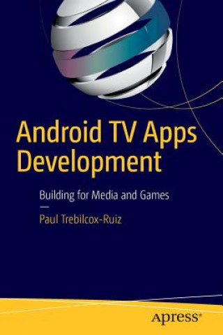 Carte Android TV Apps Development Paul Trebilcox-Ruiz
