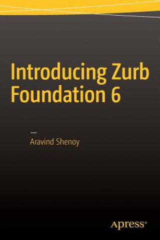 Carte Introducing Zurb Foundation 6 Aravind Shenoy