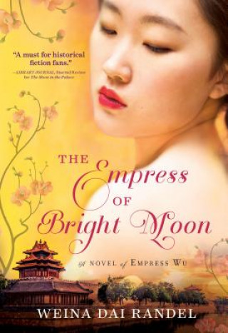 Könyv The Empress of Bright Moon Weina Dai Randel