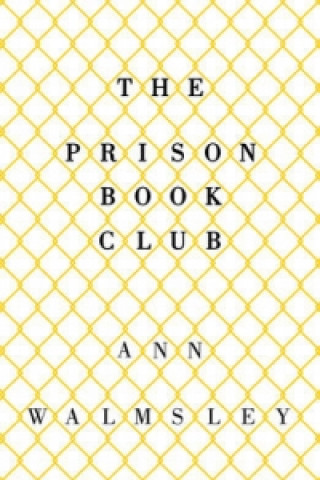 Kniha Prison Book Club Ann Walmsley