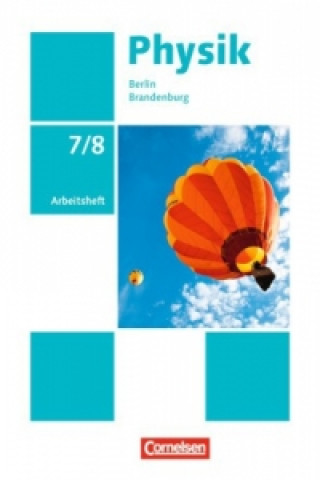 Książka Physik - Neue Ausgabe - Berlin/Brandenburg - 7./8. Schuljahr Dietmar Karau