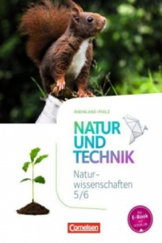 Carte Natur und Technik - Naturwissenschaften: Neubearbeitung - Rheinland-Pfalz - 5./6. Schuljahr: Naturwissenschaften Volker Abegg