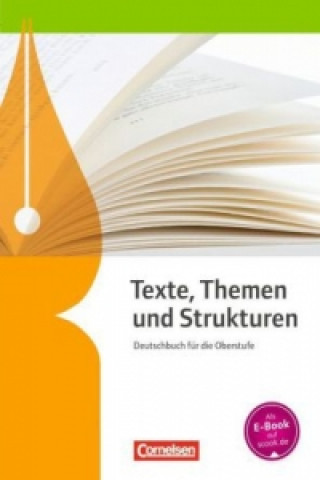 Könyv Texte, Themen und Strukturen - Allgemeine Ausgabe - 2-jährige Oberstufe Gerd Brenner