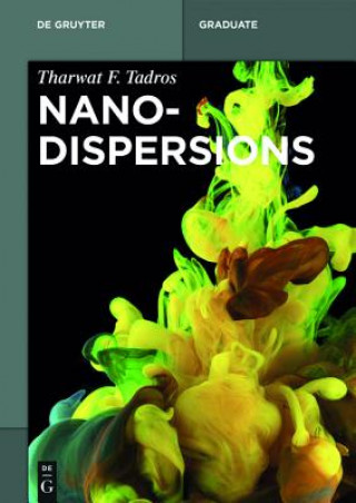 Kniha Nanodispersions Tharwat F. Tadros