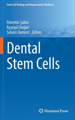 Книга Dental Stem Cells Fikrettin Sahin