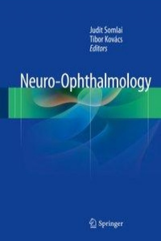 Könyv Neuro-Ophthalmology Judit Somlai