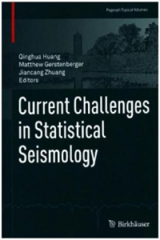 Buch Current Challenges in Statistical Seismology Qinghua Huang