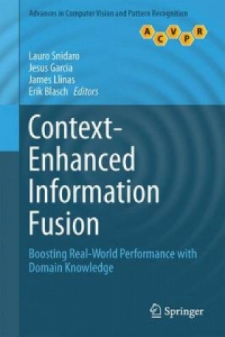 Kniha Context-Enhanced Information Fusion Lauro Snidaro
