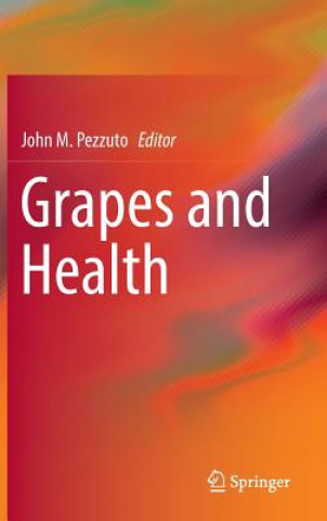 Book Grapes and Health John M. Pezzuto