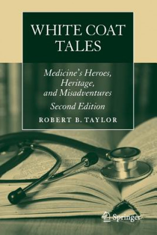 Carte White Coat Tales Robert B. Taylor