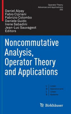 Book Noncommutative Analysis, Operator Theory and Applications Daniel Alpay